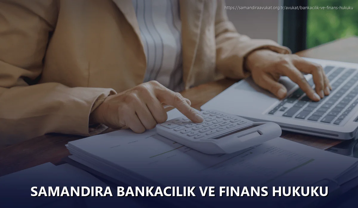 Samandıra Bankacılık ve Finans Hukuku