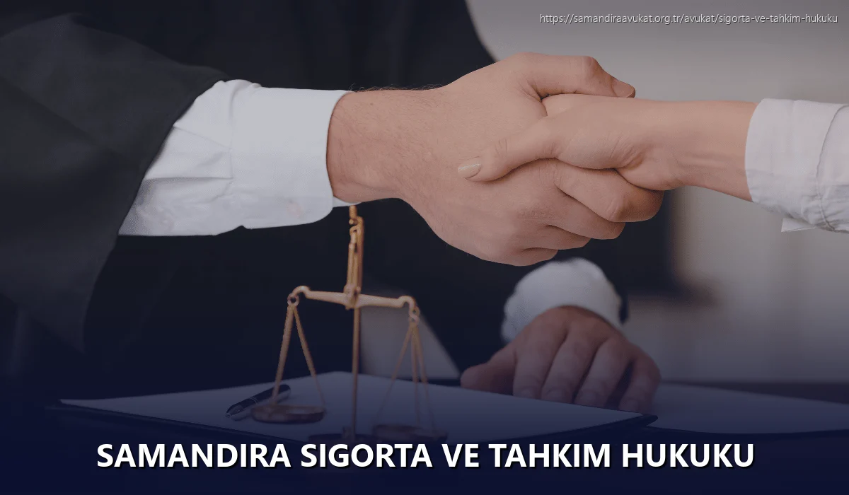 Samandıra Sigorta ve Tahkim Hukuku
